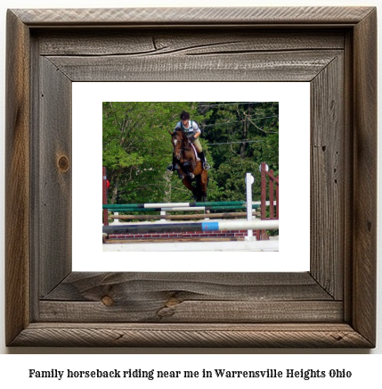 family horseback riding near me in Warrensville Heights, Ohio